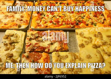 Pizza funny meme for social media sharing. Money can't buy happiness. Stock Photo