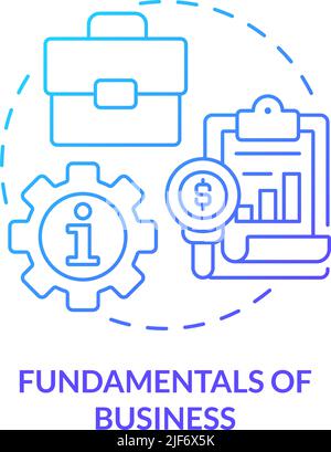 Fundamentals of business blue gradient concept icon Stock Vector