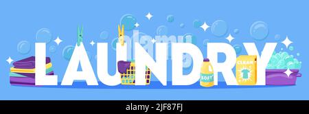 Laundry composition with text surrounded by foam soap bubbles detergents and clothes in basket with pegs vector illustration Stock Vector
