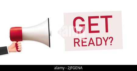 Get ready sign. Megaphone banner. Advertising sign with megaphone. Vector illustration Stock Vector