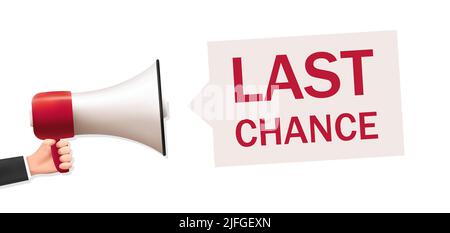 hand holds megaphone with last chance Stock Vector