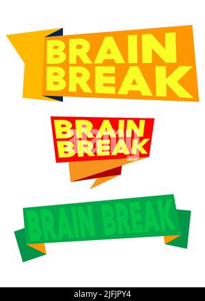 Set of ribbon with Brain Break text. Banner template. Label sticker. Sign. Stock Vector