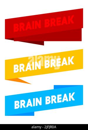 Set of ribbon with Brain Break text. Banner template. Label sticker. Sign. Stock Vector