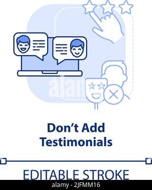 Dont add testimonials light blue concept icon Stock Vector