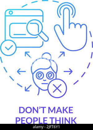 Dont make people think blue gradient concept icon Stock Vector