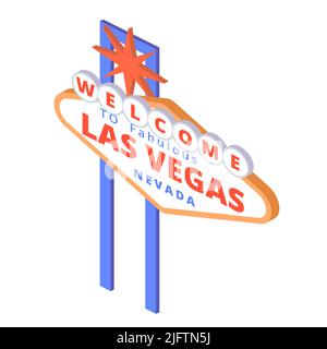 Signboard Welcome to Las Vegas in isometric style on a white background for print and design.Vector illustration. Stock Vector