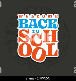 Vector design welcome back to school typography Stock Vector