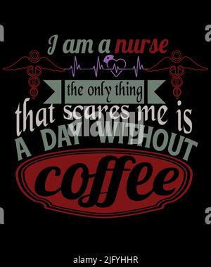Coffee T-Shirt Design, Coffee Custom Typography and graphic tee template Stock Vector