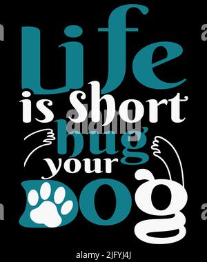 Dog T-Shirt Design, Typography Dog Shirts Idea, Unisex Dog T-Shirt Print Apparel Stock Vector