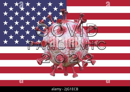 COVID-19 pandemic, COVID 2022 restart COVID in USA 2022, 3D work and 3D image Stock Photo