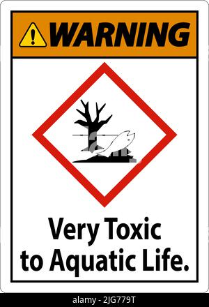 Warning Very Toxic To Aquatic Life Sign On White Background Stock Vector