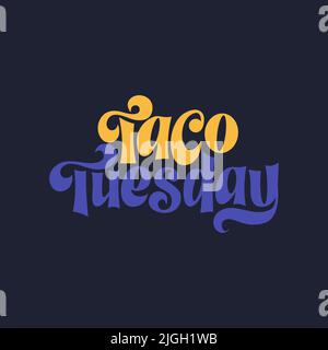 Food taco quote design in typography banner, card template. Mexico slogan text, hand drawn phrase. Calligraphy for print, menu, stickers. Vector Stock Vector