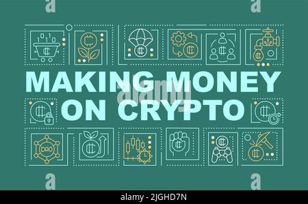Making money on crypto word concepts green banner Stock Vector