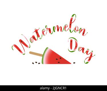 Watermelon day and watermelon colored letters, piece of watermelon on stick. Vector illustration Stock Vector