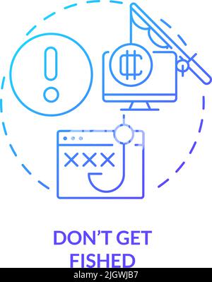 Do not get fished blue gradient concept icon Stock Vector