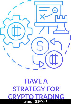 Have strategy for crypto trading blue gradient concept icon Stock Vector