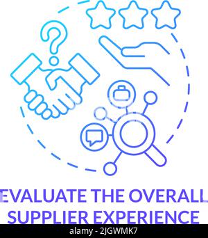Evaluate overall supplier experience blue gradient concept icon Stock Vector