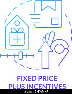 Fixed price plus incentives blue gradient concept icon Stock Vector