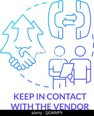 Keep in contact with vendor blue gradient concept icon Stock Vector