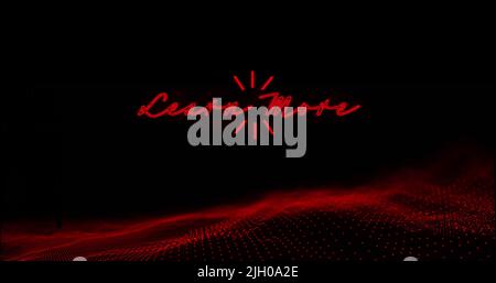Image of learn more glowing red text over digital wave moving on black background Stock Photo