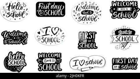 Back to school emblems. Handwritten welcome to school, first day and i love labels. Calligraphy phrase vector set Stock Vector
