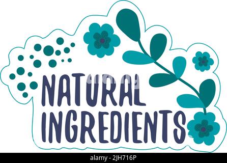 Natural ingredients, eco label for product package Stock Vector