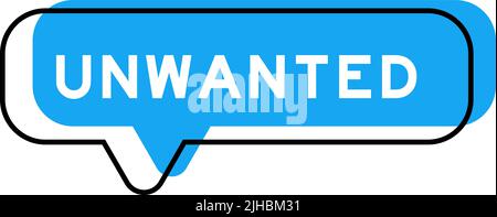 Speech banner and blue shade with word unwanted on white background Stock Vector