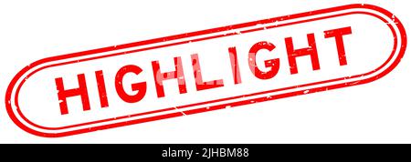 Grunge red highlight word rubber seal stamp on white background Stock Vector