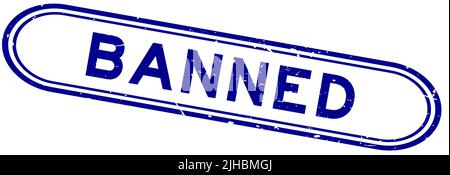 Grunge blue banned word rubber seal stamp on white background Stock Vector