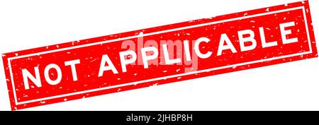 Grunge red not applicable word square rubber seal stamp on white background Stock Vector