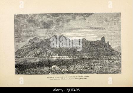 The Cerro de Mercado (Iron Mountain) at Durango, Mexico from the article ' INDUSTRIAL CONDITIONS IN MEXICO. ' By John Birkitibine, Past-President American Institute of Mining Engineers. from Factory and industrial management Magazine Volume 6 1894 Publisher New York [etc.] McGraw-Hill [etc.] Stock Photo