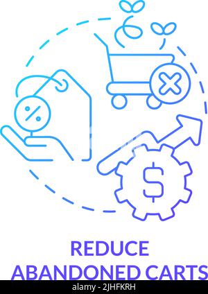 Reduce abandoned carts blue gradient concept icon Stock Vector