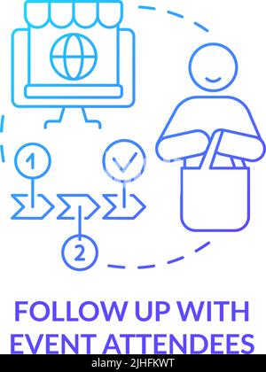 Follow up with event attendees blue gradient concept icon Stock Vector