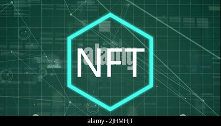 Image of nft text over network of connections and data processing Stock Photo