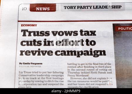 Liz 'Truss vows tax cuts in effort to revive campaign' Tory Party Leadership i newspaper headline article clipping 17 July 2022 London UK Stock Photo