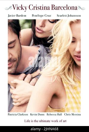 JAVIER BARDEM, PENELOPE CRUZ, SCARLETT JOHANSSON POSTER, VICKY CRISTINA BARCELONA, 2008 Stock Photo