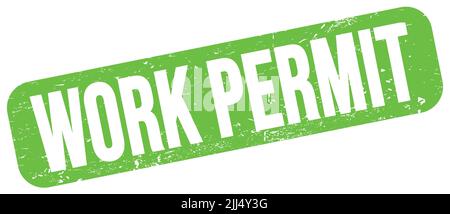 WORK PERMIT text written on green grungy stamp sign. Stock Photo