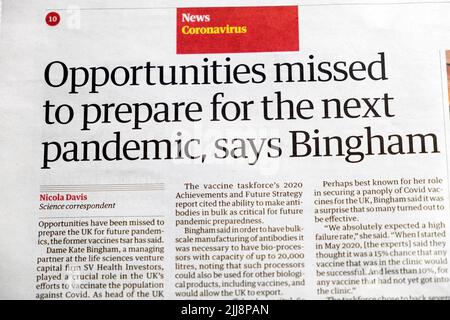 'Opportunities missed to prepare for the next pandemic, says Bingham' Guardian newspaper headline covid 19 cutting 18 July 2022 London UK Stock Photo