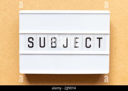 Lightbox with word subject on wood background Stock Photo