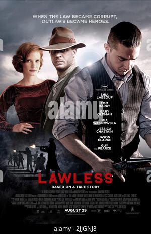JESSICA CHASTAIN, TOM HARDY, SHIA LABEOUF POSTER, LAWLESS, 2012 Stock Photo