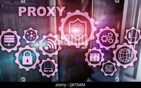 Proxy server. Cyber security. Concept of network security on virtual ...