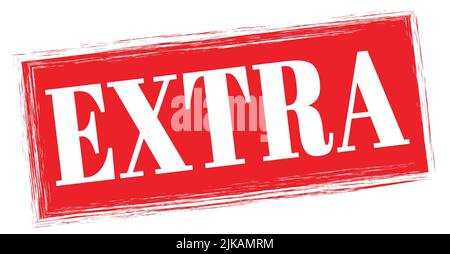 EXTRA text written on red rectangle stamp sign Stock Photo - Alamy