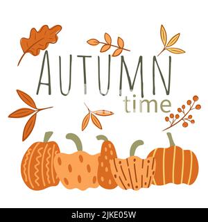 Autumn time card with inscription leaves and pumpkins. Autumn template vector illustration. Fall foliage, berries and vegetables are symbol autumn hol Stock Vector