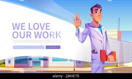 We love our work cartoon web banner with male doctor greeting patients, wave hand on hospital background. Medicine center online service, medical specialist health care appointment Vector illustration Stock Vector