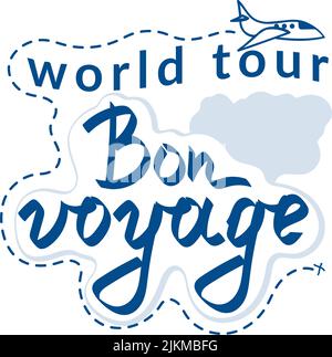 Clouds with handwritten inscription. World Tour. Bon vojage. Flying airplane on a dotted line. Isolated vector object on white background Stock Vector