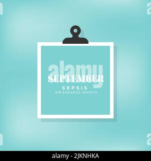 Sepsis Awareness month. September. Turquoise blurred background. Vector illustration, flat design Stock Vector