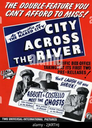 British Trade Advert from 1949 for Double Bill of CITY ACROSS THE RIVER director Maxwell Shane and ABBOTT AND COSTELLO MEET THE GHOSTS (UK) / ABBOTT AND COSTELLO MEET FRANKENSTEIN (US) 1948 director Charles Barton Universal-International Pictures / General Film Distributors (GFD) Stock Photo