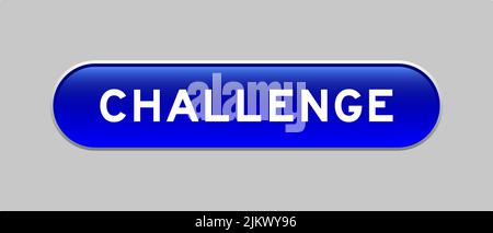 Blue color capsule shape button with word challenge on gray background Stock Vector