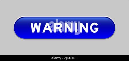 Blue color capsule shape button with word warning on gray background Stock Vector