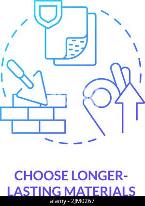 Choose longer lasting materials blue gradient concept icon Stock Vector